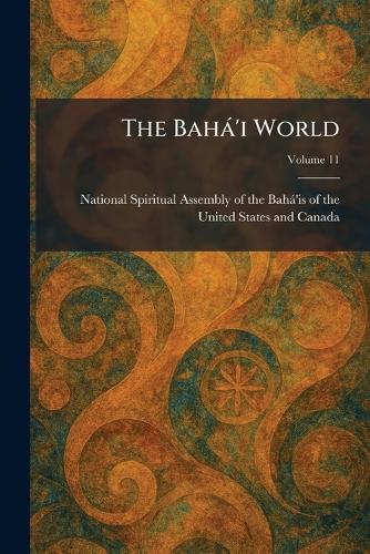 The BahaÌ 'i World