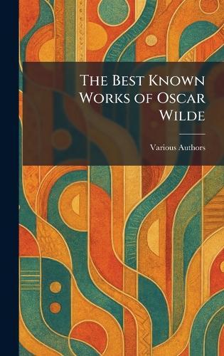 The Best Known Works of Oscar Wilde