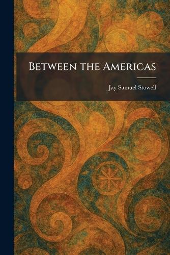 Between the Americas