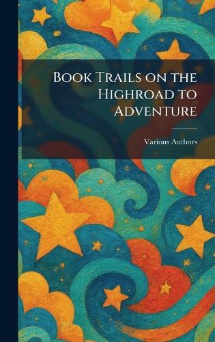 Book Trails on the Highroad to Adventure
