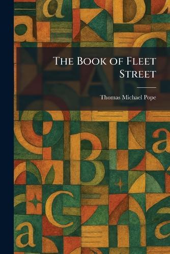 The Book of Fleet Street