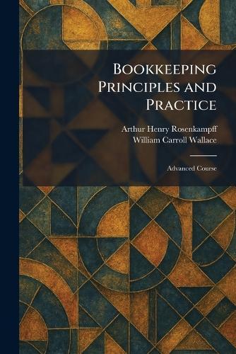 Bookkeeping Principles and Practice: Advanced Course