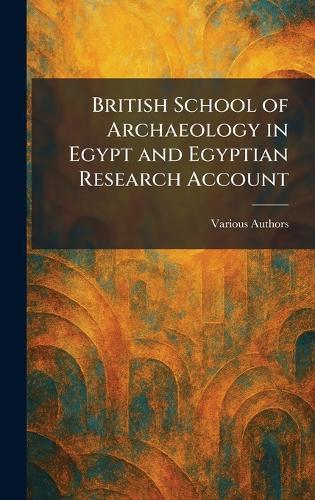 British School of Archaeology in Egypt and Egyptian Research Account