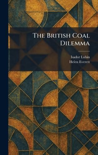 The British Coal Dilemma