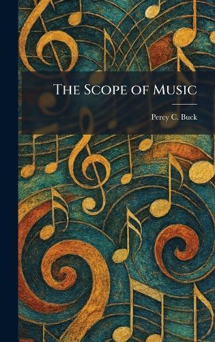 The Scope of Music