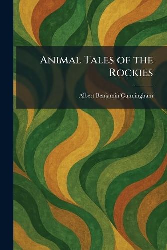 Animal Tales of the Rockies