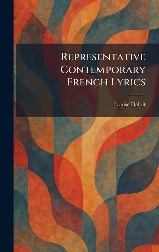 Representative Contemporary French Lyrics