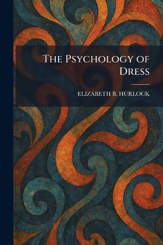The Psychology of Dress