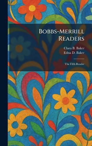 Bobbs-Merrill Readers: The Fifth Reader