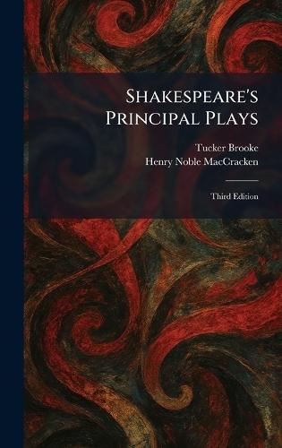 Shakespeare's Principal Plays: Third Edition