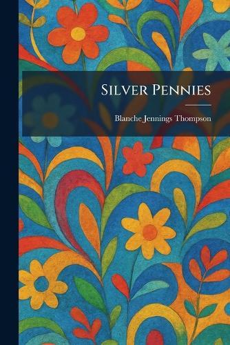 Silver Pennies