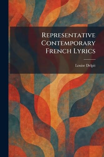 Representative Contemporary French Lyrics