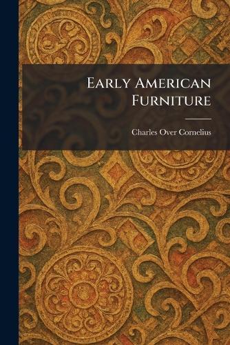 Early American Furniture