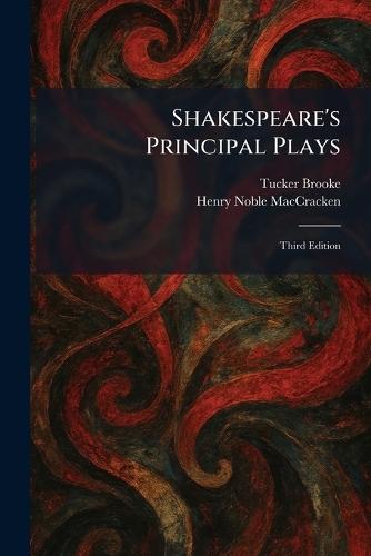 Shakespeare's Principal Plays: Third Edition