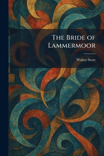 The Bride of Lammermoor