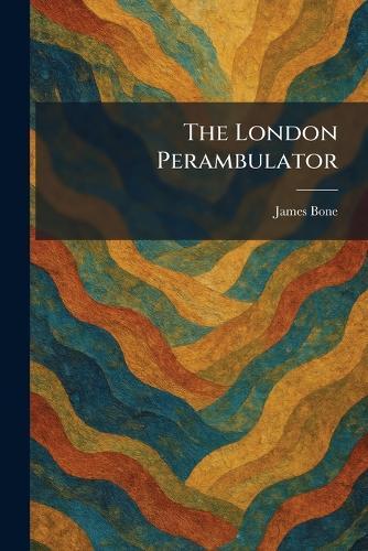 The London Perambulator