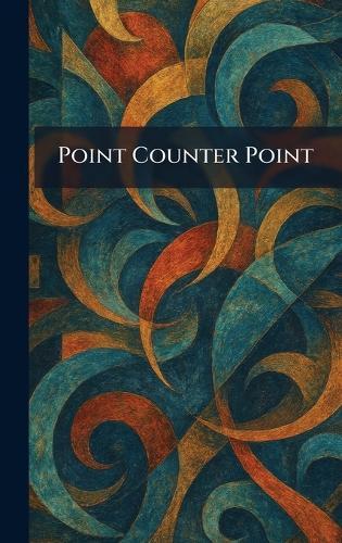 Point Counter Point