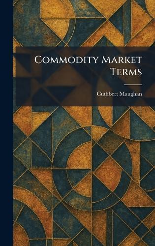 Commodity Market Terms
