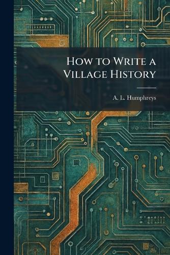 How to Write a Village History