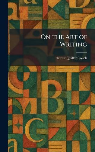 On the Art of Writing