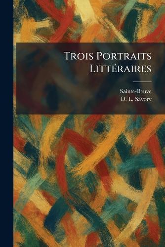 Trois Portraits LittÃ(c)raires
