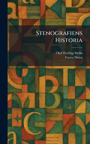 Stenografiens Historia