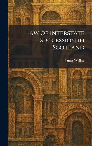 Law of Interstate Succession in Scotland