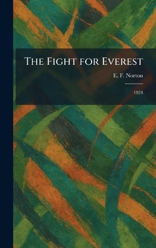 The Fight for Everest: 1924