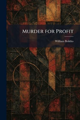 Murder for Profit