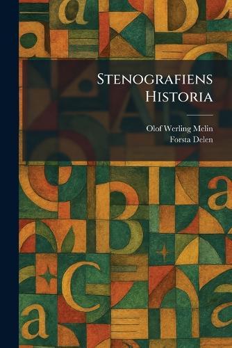 Stenografiens Historia