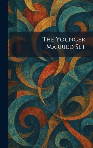 The Younger Married Set
