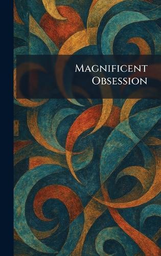 Magnificent Obsession