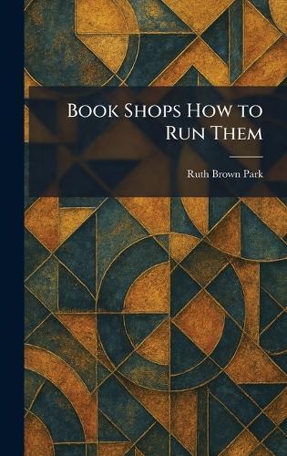 Book Shops How to Run Them