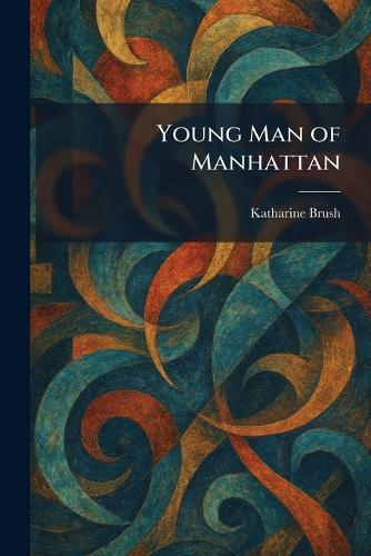 Young Man of Manhattan