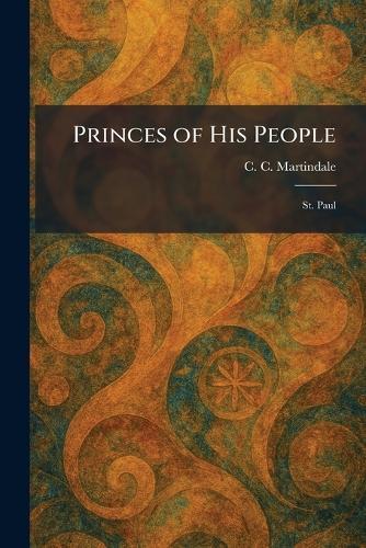 Princes of His People: St. Paul