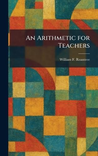 An Arithmetic for Teachers