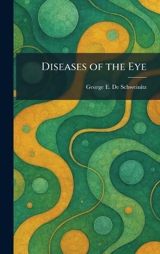 Diseases of the Eye
