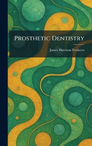 Prosthetic Dentistry