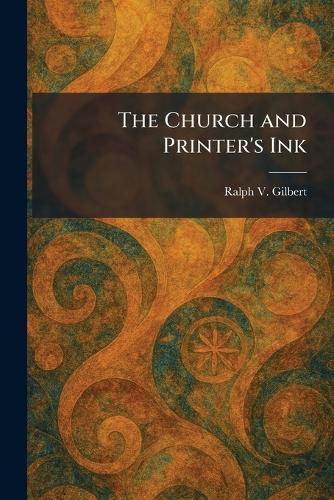 The Church and Printer's Ink