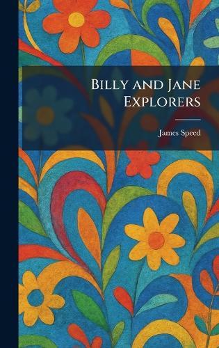 Billy and Jane Explorers