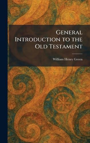 General Introduction to the Old Testament