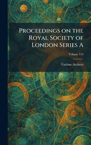 Proceedings on the Royal Society of London Series A