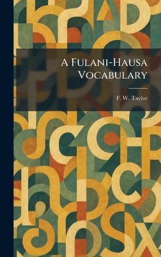 A Fulani-Hausa Vocabulary