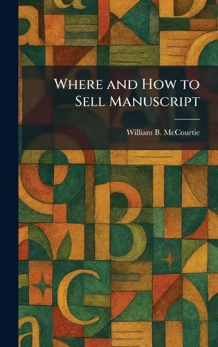 Where and How to Sell Manuscript