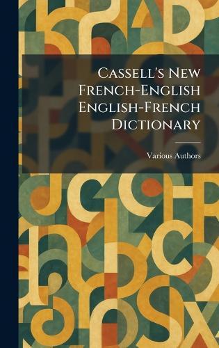 Cassell's New French-English English-French Dictionary
