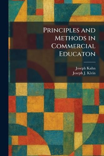 Principles and Methods in Commercial Educaton