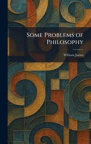 Some Problems of Philosophy