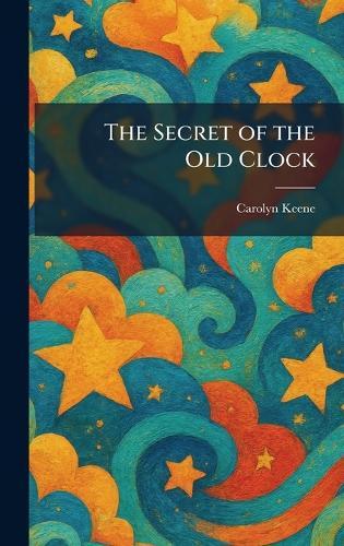 The Secret of the Old Clock