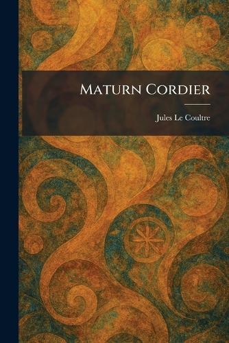 Maturn Cordier