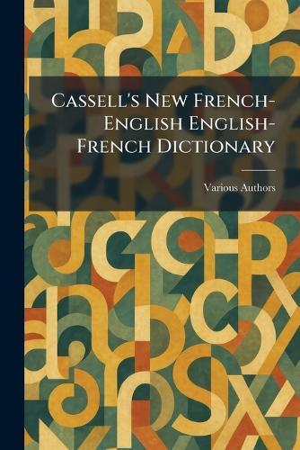 Cassell's New French-English English-French Dictionary